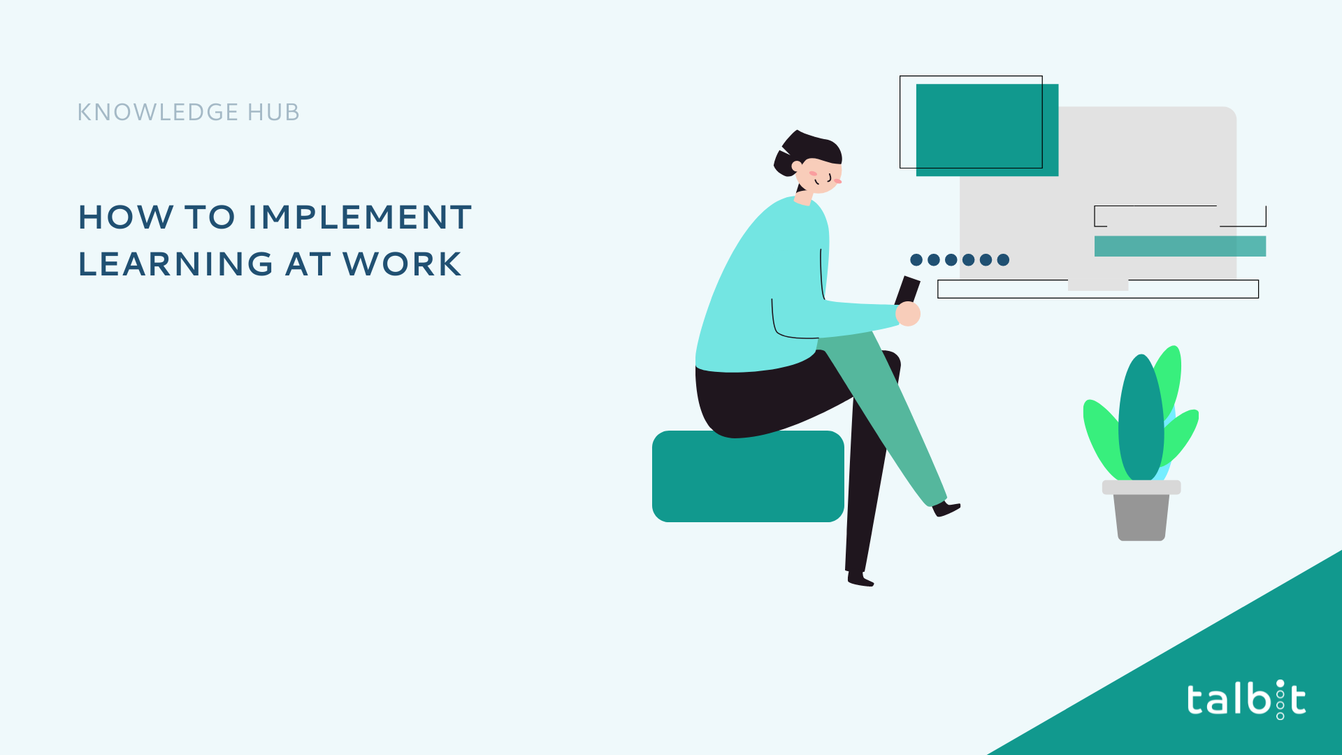 How to implement learning at work